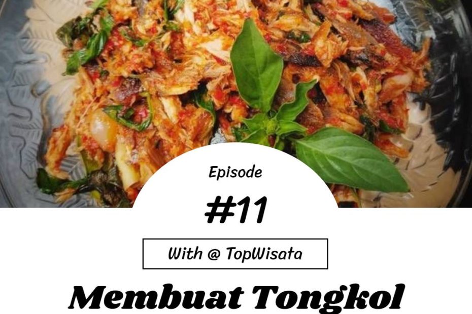 Membuat Tongkol Suwir Kemangi (1)