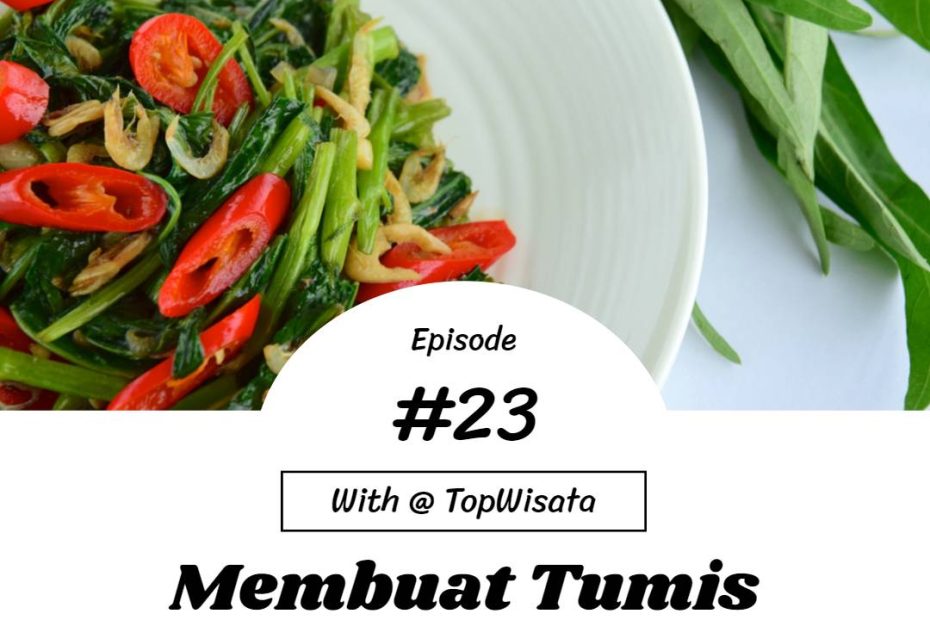 Membuat Tumis Kangkung (1)