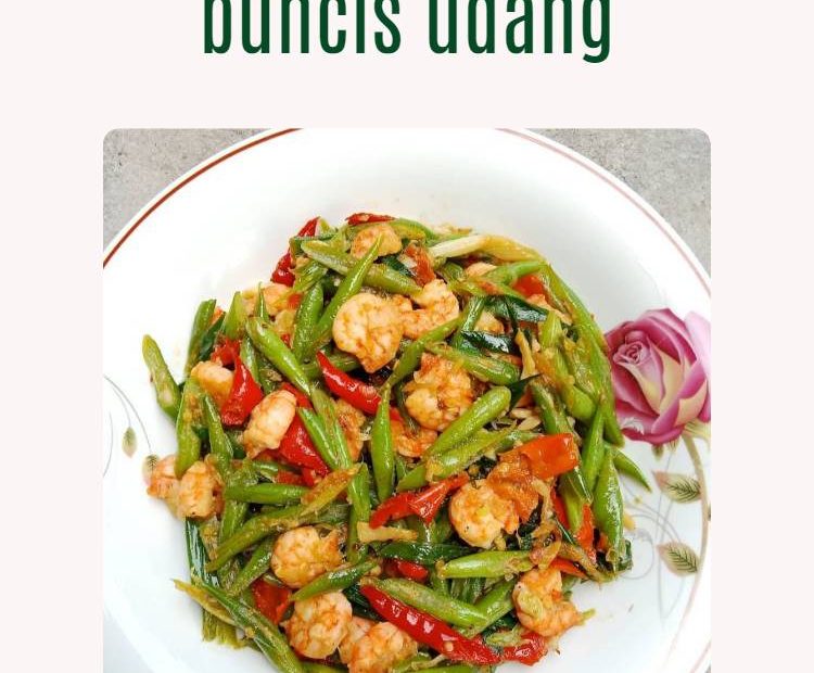 Membuat Tumis buncis udang (2)