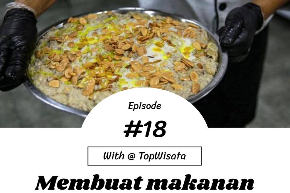 Membuat makanan Mansaf (1)