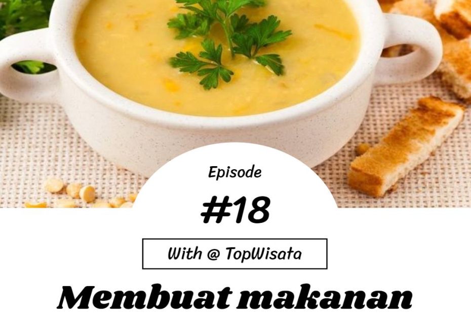 Membuat makanan Shorbat Adas (1)