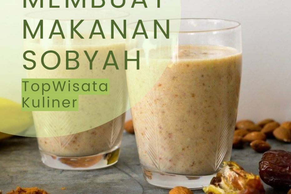 Membuat makanan Sobyah (1)