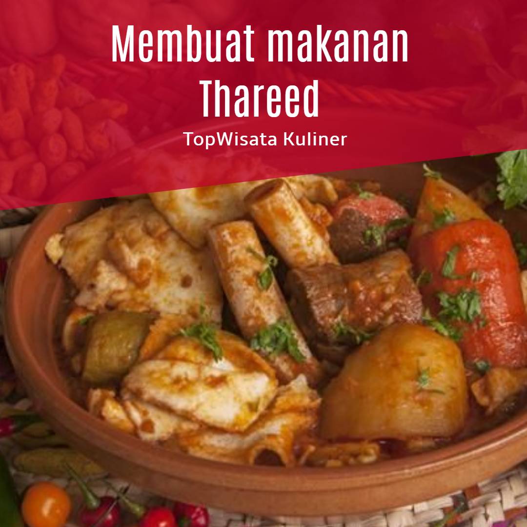 Membuat makanan Thareed (2)