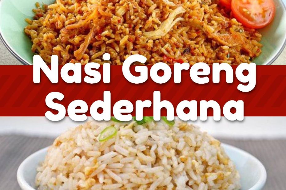 Nasi Goreng Sederhana (1)