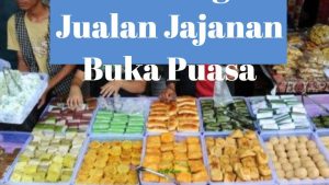 Peluang Jualan Jajanan Buka Puasa