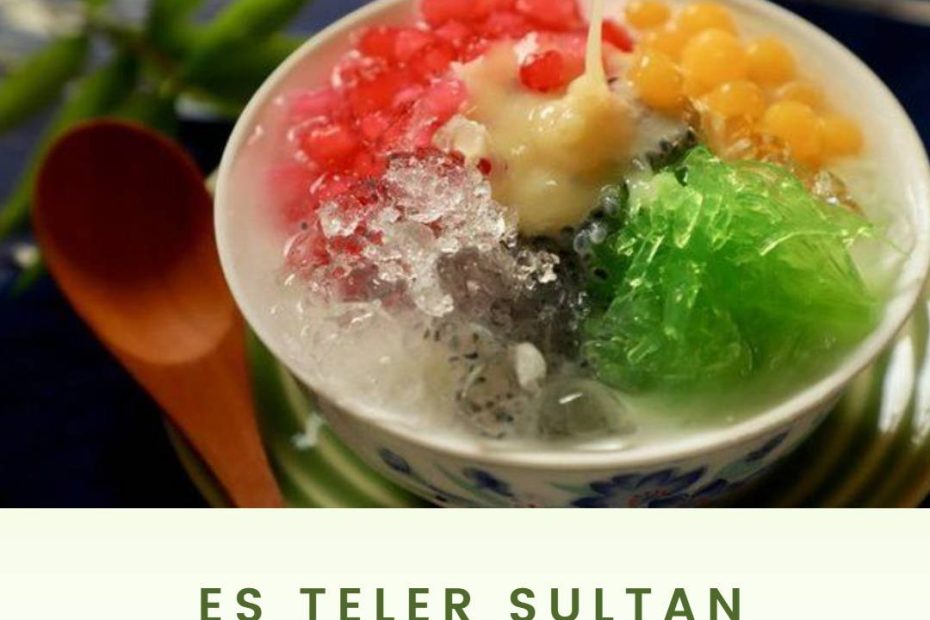 Resep Es Teler Sultan Istimewa untuk menu Buka Puasa