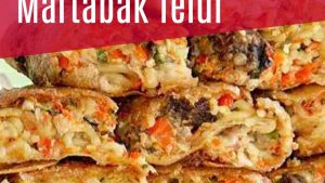 Resep membuat Martabak Telur (1)