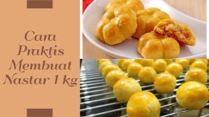 Cara Praktis Membuat Nastar 1 kg (1)