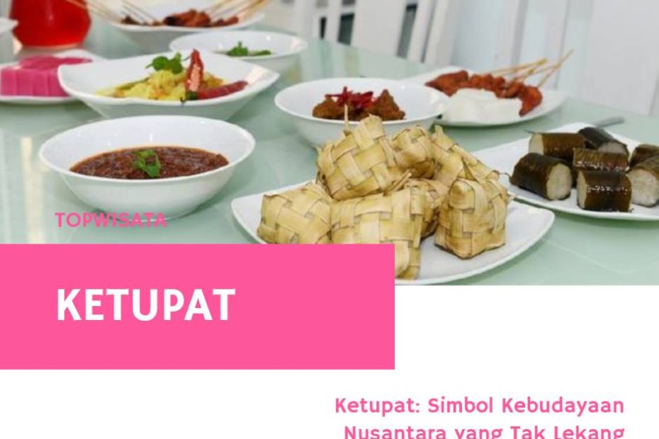 Ketupat_ Simbol Kebudayaan Nusantara yang Tak Lekang oleh Waktu (1)