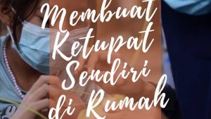 Membuat Ketupat Sendiri di Rumah (2)