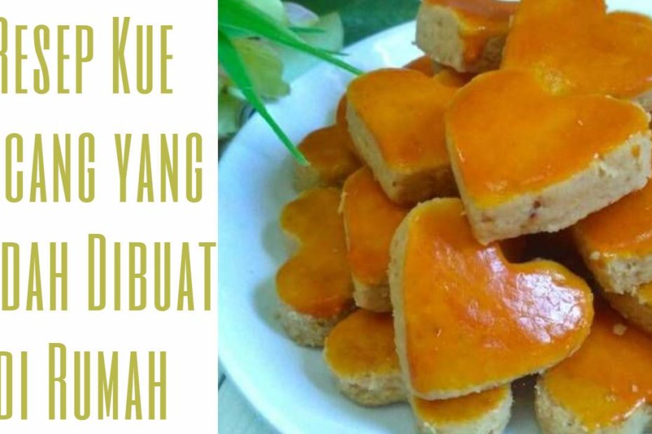 Resep Kue Kacang yang Mudah Dibuat di Rumah (1)
