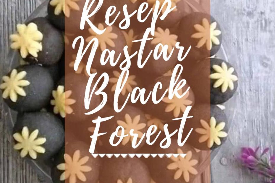 Resep Nastar Black Forest (1)