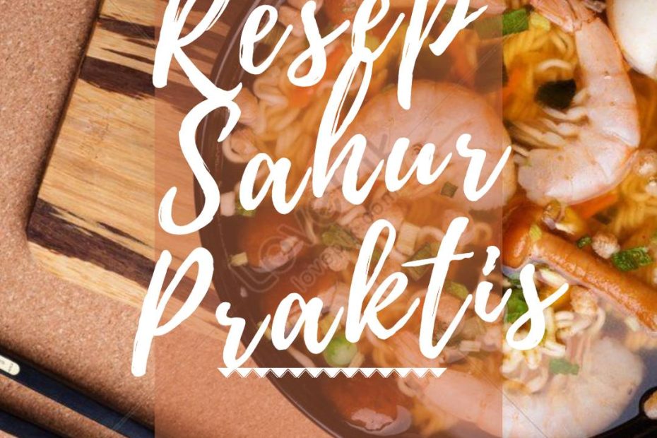Resep Sahur Praktis