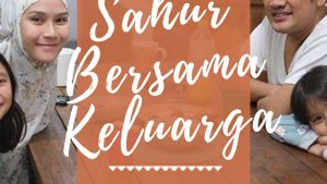 Sahur Bersama Keluarga (1)