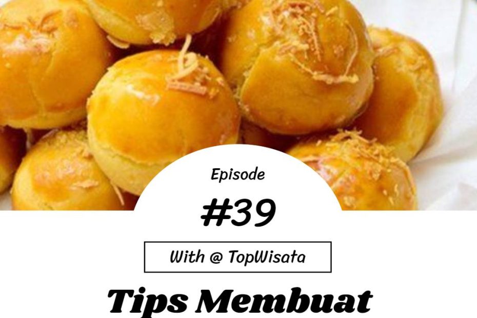 Tips Membuat Nastar Sempurna (1)