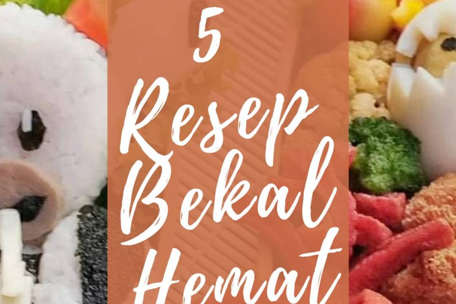 5 Resep Bekal Hemat