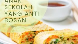 Bekal Anak Sekolah yang Anti Bosan (1)