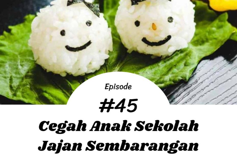 Cegah Anak Sekolah Jajan Sembarangan dengan 5 Ide Snack Sehat dan Menyehatkan (1)