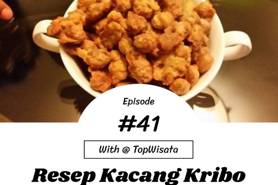 Resep Kacang Kribo Tepung Ketan (2)