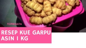 Resep Kue Garpu Asin 1 Kg rasanya yang gurih dan renyah