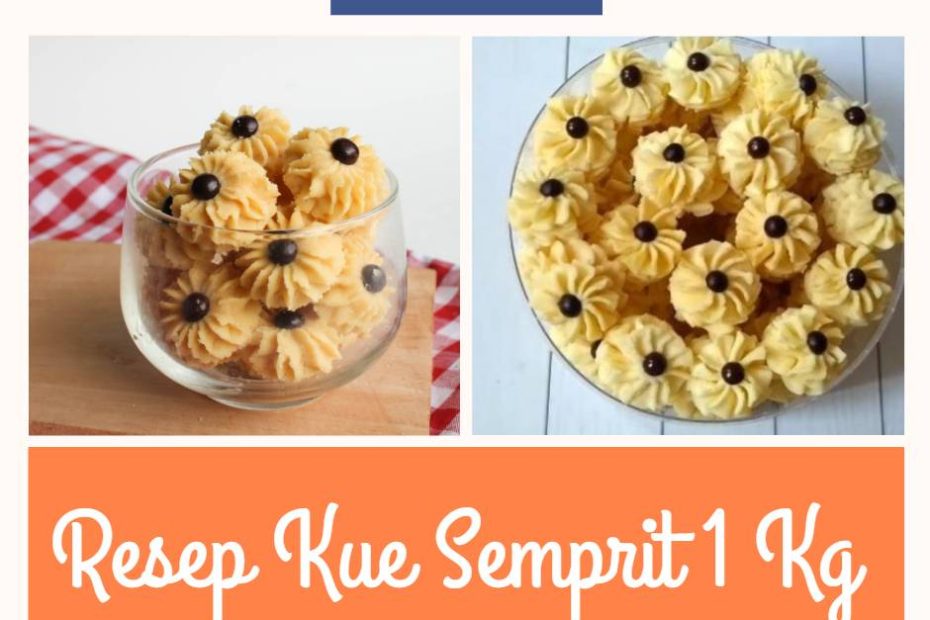 Resep Kue Semprit 1 Kg (1)