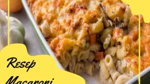 Resep Macaroni Schotel Kukus (1)