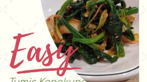 Tumis Kangkung ala Restoran (1)