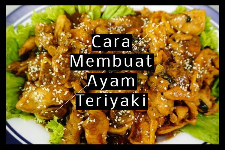 Cara Membuat Ayam Teriyaki (1)