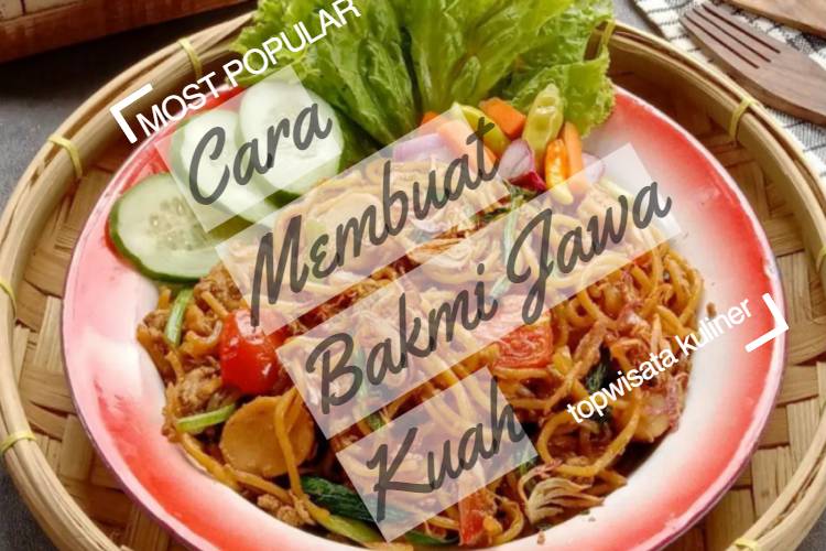 Cara Membuat Bakmi Jawa Kuah (1)