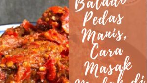 Dendeng Balado Pedas Manis, Cara Masak Mudah di Rumah