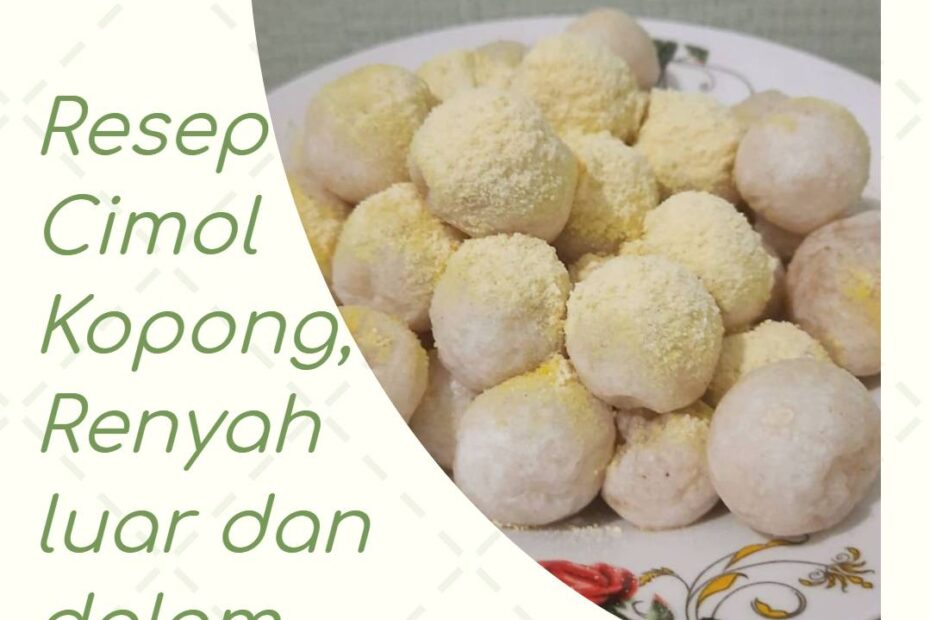 Resep Cimol Kopong, Renyah luar dan dalam