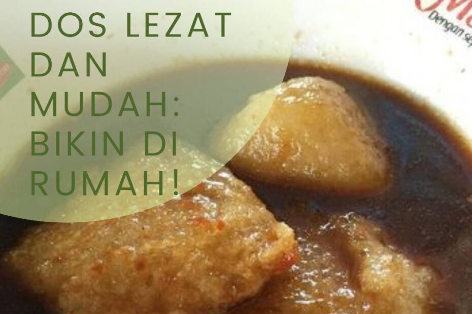 Resep Pempek Dos Lezat dan Mudah_ Bikin di Rumah!