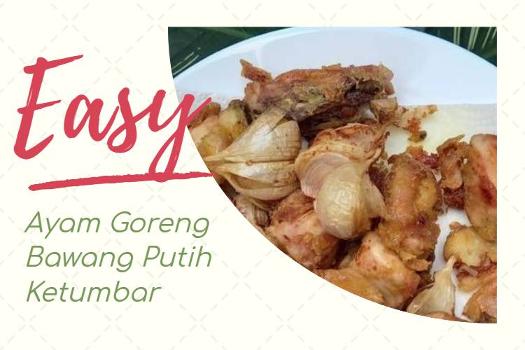 Ayam Goreng Bawang Putih Ketumbar (1)