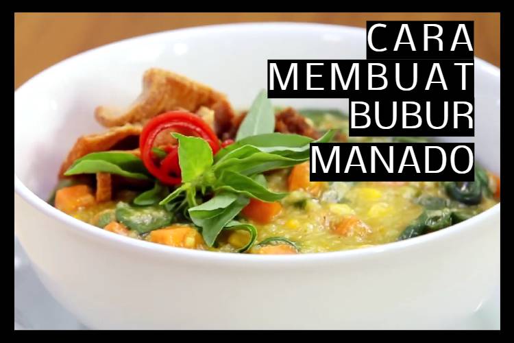 Cara Membuat Bubur Manado (1)