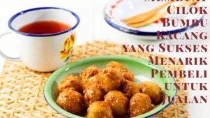 Cara Membuat Cilok Bumbu Kacang yang Sukses Menarik Pembeli untuk Jualan