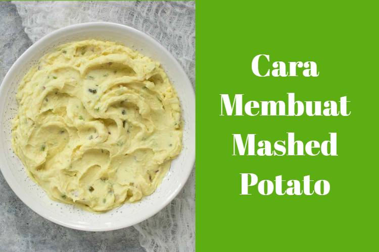 Cara Membuat Mashed Potato (1)