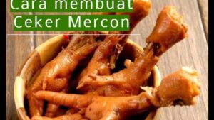 Cara membuat Ceker Mercon (1)