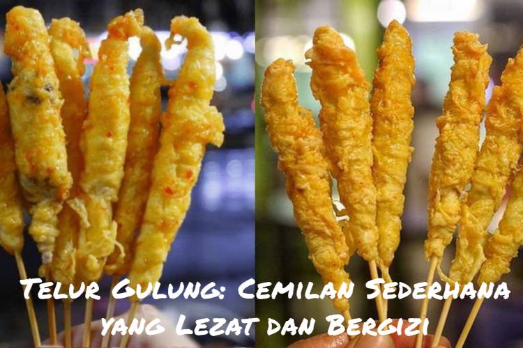 Telur Gulung_ Cemilan Sederhana yang Lezat dan Bergizi