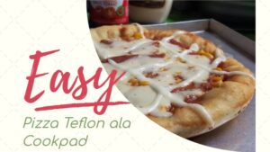 Pizza Teflon ala Cookpad (1)