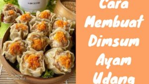 Cara Membuat Dimsum Ayam Udang (1)