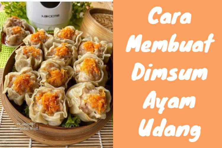 Cara Membuat Dimsum Ayam Udang (1)