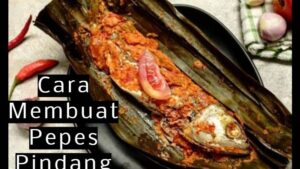 Cara Membuat Pepes Pindang (1)