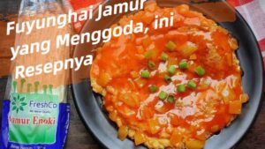 Fuyunghai Jamur yang Menggoda, ini Resepnya