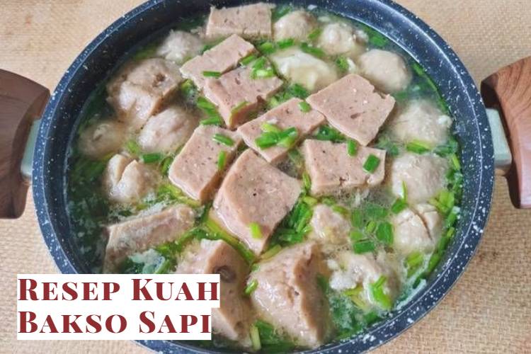 Resep Kuah Bakso Sapi (1)