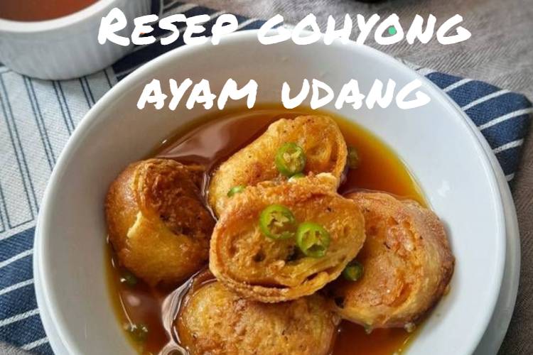 Resep gohyong ayam udang (1)