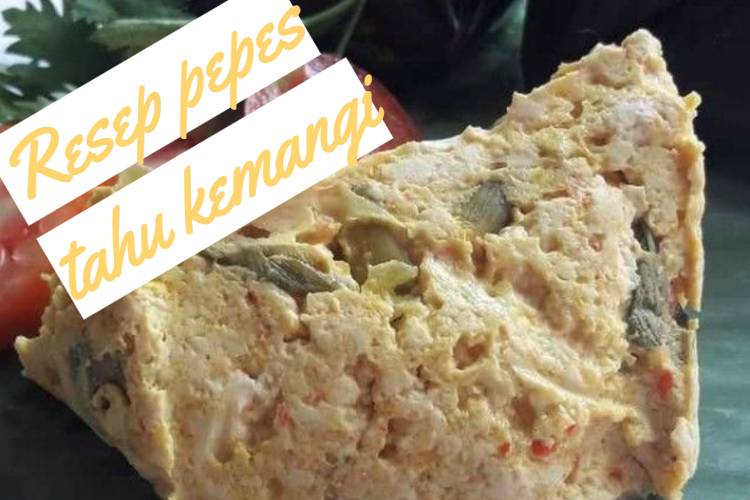 Resep pepes tahu kemangi (1)