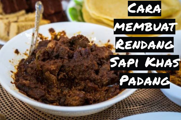 Cara membuat Rendang Sapi Khas Padang (1)