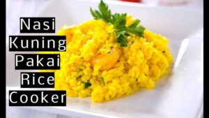 Nasi Kuning Pakai Rice Cooker (1)