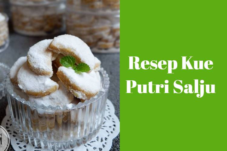 Resep Kue Putri Salju (1)
