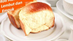 Roti Manis Lembut dan Empuk (1)